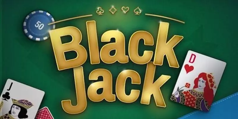 Quy định chi tiết luật chơi Blackjack