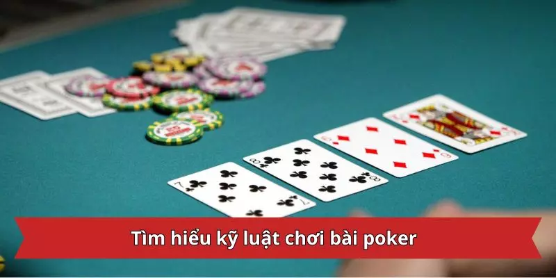 Người chơi cũng cần hiểu các quyền trong luật chơi bài poker: